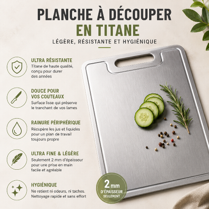 Planche à découper en titane légère et hygiénique avec rainure périphérique et épaisseur de 2 mm